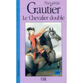 Gautier theophile le chevalier double